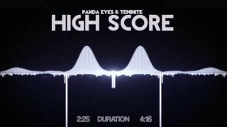 Panda Eyes & Teminite - High Score