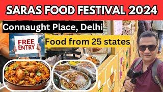 Saras food festival 2024 delhi / saras food festival 2024 Connaught Place / delhi food mela 2024