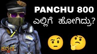 WHERE WAS PANCHU 800?  || FREE FIRE KANNADA