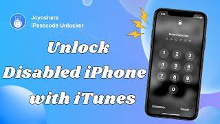 How to Unlock iPhone with iTunes | Joyoshare iPasscode Unlocker