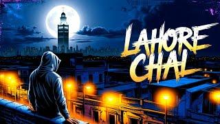 Lahore Chal – A Hip-Hop Ode to the Heart of Pakistan | Street Vibes & Urban Beats