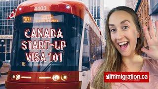 Canada Start-Up Visa 101