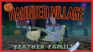 The Haunted Village || Feather Family Short Film 