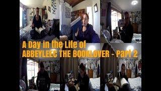 A Week in the Life of ABBEYLEEC THE BOOKLOVER - Part 2