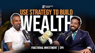 Fractional Investment | SPV - Use Strategy to Build Wealth | Mohammed Zohaib | Dubai Real Estate