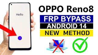 OPPO Reno8 5G : Google Account/ FRP Bypass - ANDROID 14 (Without Pc)