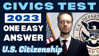 2023 U.S. Citizenship (2008 Version) Official USCIS Civics Test One Easy Answer (Random Order) 08