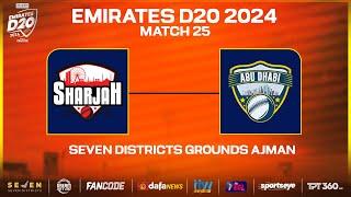 Sharjah vs Abu Dhabi | Match 25 | Seven Districts Present Emirates D20 Powered by Fancode