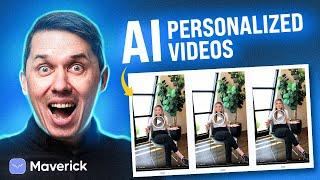 Get More Conversions with AI Personalized Videos | Maverick Demo