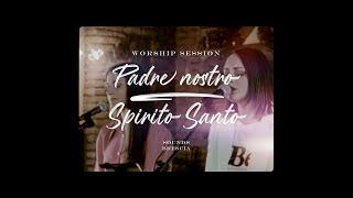 Worship session | Padre nostro - Spirito Santo (Lyrics) | SoundS Brescia