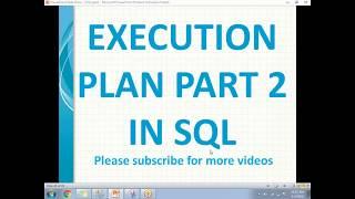 Part 2 Execution Plans in SQL