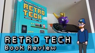 'The Nostalgia Nerd's Retro Tech' Book Review | BestNerdLife