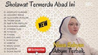 Sholawat Termerdu Abad Ini || Nissa Sabyan Full Album Terbaik