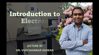 Introduction to Electron Microscopy - Explained in Tamil and English - Dr. Vijay Asokan