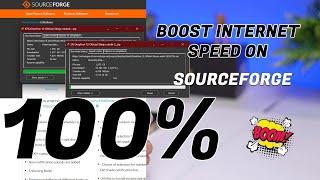 Boost 100% Download Speed on sourceforge, No VPN, Easy Steps | Boost Internet Speed on SF