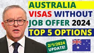 5 Australian Work Visas Without Job offer in 2024 | Australia Work Visa