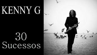 K E N N Y G   30 Sucessos