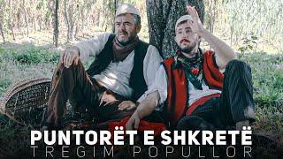 Tregim Popullor - Puntorët e shkretë