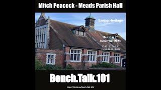 Mitch Peacock on Saving a Parish Hall - Part 1