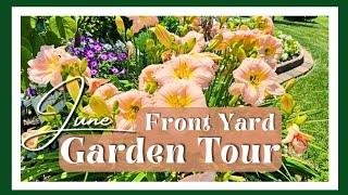 June Front Yard Garden Tour | 2025 | Kreatyve Gardenista