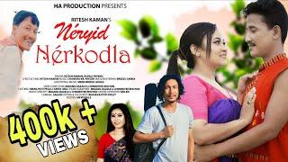 NÉRYID NÉRKODLA  |  OFFICIAL MUSIC VIDEO | HIRAKJYOTI  | ANITA  | PRASANTA | RITESH  | RUPALI | 2024