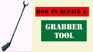 How To Repair A Grabber Tool