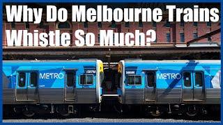 Train Whistles in Victoria - A few thoughts!