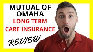  Mutual of Omaha Long Term Care Insurance Review: Pros and Cons