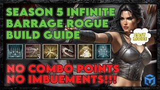 S5 NEW Infinite Barrage Rogue Guide!  Easy to play, No combo points, No Imbuements!!