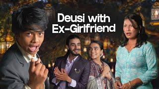 Deusi With Ex Girlfriend|Risingstar Nepal