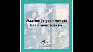 Waarom je geen remote baan moet zoeken