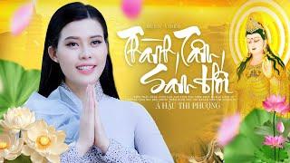 THÀNH TÂM SÁM HỐI - Á Hậu Thi Phượng || Nhạc Phật Tĩnh Tâm Hay Nhất