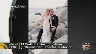 TJ Watt marries long-time girlfriend in Mexico