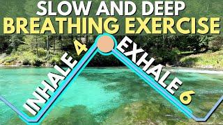 Slow, Deep Breathing Exercise to Calm Nerves (4-6)