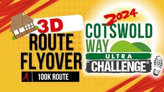 Cotswold Way Challenge Ultra Challenge 3D 100K route flyover.  The ultimate Cotswold ultra marathon