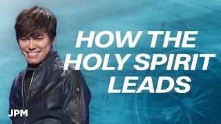 How To Be Led by the Holy Spirit Every Day | Joseph Prince Ministries