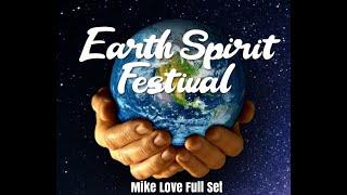 Mike Love Earth Spirit Online Festival 4.5.20 - Pre-Recorded Set