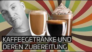 10 - Kaffeegetränke und deren Zubereitung