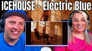 REACTION TO ICEHOUSE - Electric Blue - Official HD Version | THE WOLF HUNTERZ REACTIONS