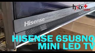 Hisense 65U8NQ Mini LED TV of 2024-2025, all you need to know | Review & Under the cover