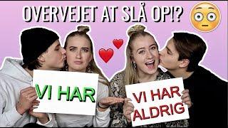 VI HAR ALDRIG! (KÆRESTE EDITION) Ft. Kender du det, Rebecca Dahl