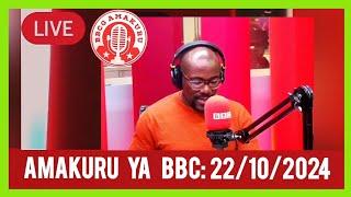 22/10/2024 ||AMAKURU YA #BBC #GAHUZAMIRYANGO #bbc #gahuzamiryango #amakuru #bbcgahuzamirya