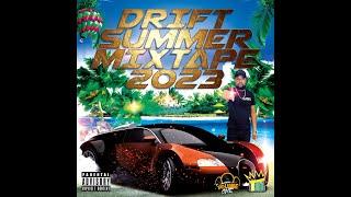 Drift Summer Mixtape 2023 @deejayromie