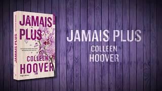 "Jamais plus" ​de Colleen Hoove​​r​ ​​pour Hugo & Cie