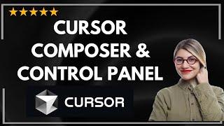  How to USE CURSOR'S COMPOSER + CONTROL PANEL - FULL UPDATED GUIDE 