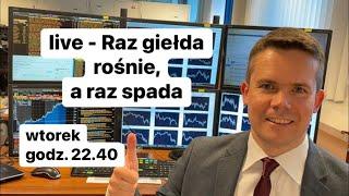 Giełda Raz Rośnie, Raz Spada