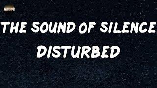 Disturbed - The Sound Of Silence (Lyrics)