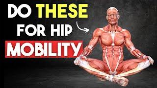 The 9 BEST Exercises for Hip Mobility