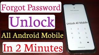 Forgot Password Unlock All Android Mobile | How To Unlock Phone If Forgot Password Without Data Loss