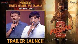 Producers Naveen Yerneni & Ravi Shankar Speech | Pushpa 2 Trailer Launch Event | Allu Arjun